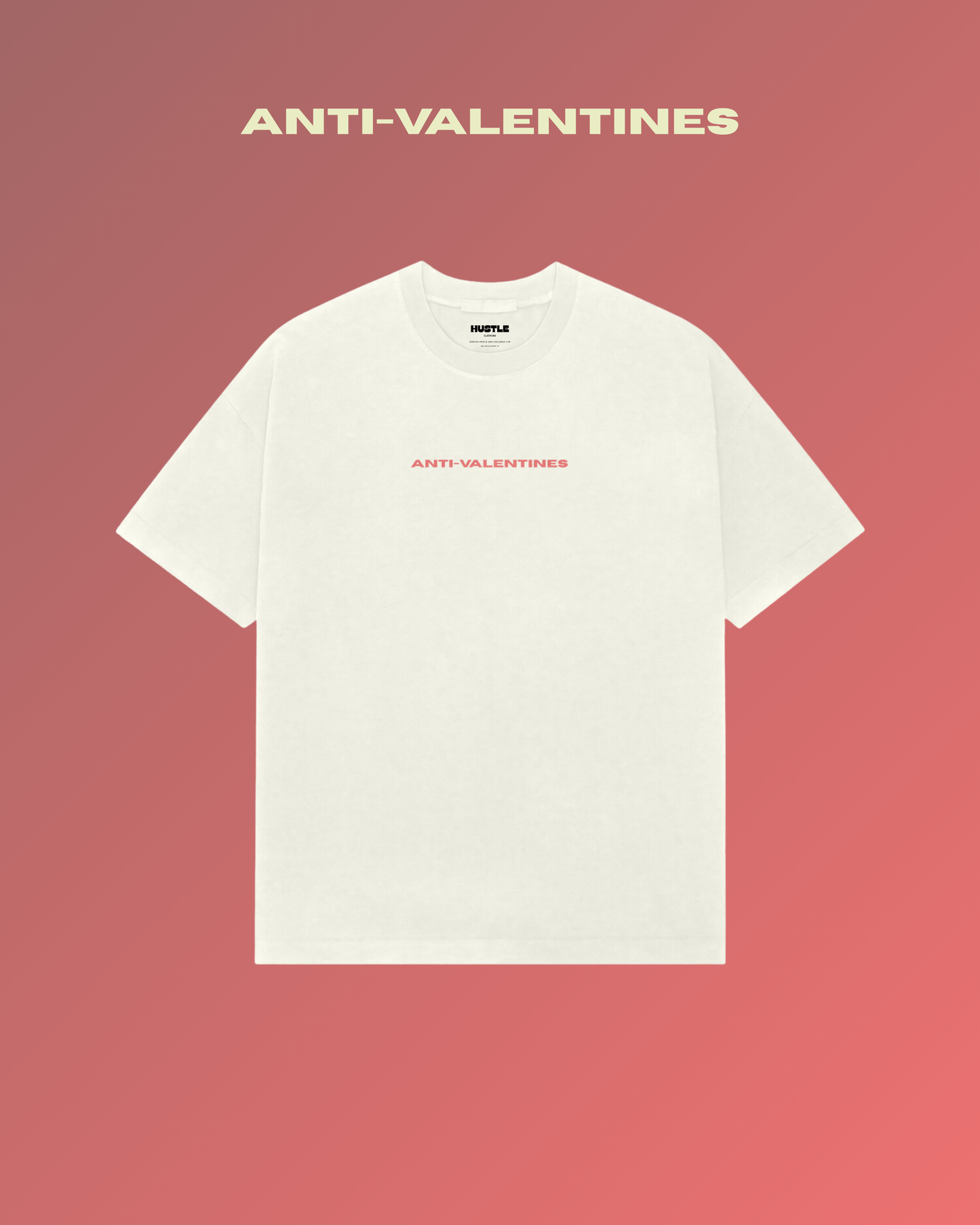 ANTI-VALENTINES T-SHIRT